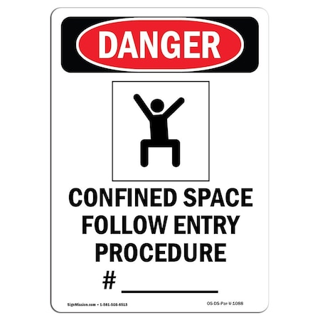 Signmission OSHA Sign, Confined Space Follow, 18in X 12in Decal, 12" W, 18" H, Portrait, OS-DS-D-1218-V-1088 OS-DS-D-1218-V-1088